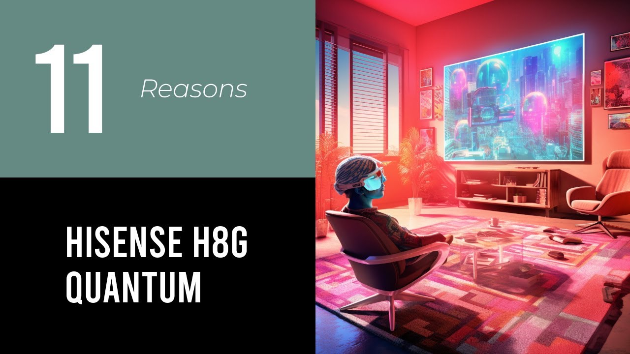 Don't buy a Hisense H8G Quantum  - Here's Why