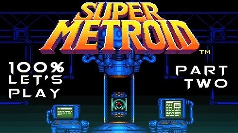 Super Metroid 100% Let