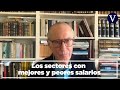 Los sectores con mejores y peores salarios | Gay de Liébana