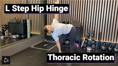 L Step Hip Hinge w/ Thoracic Rotation