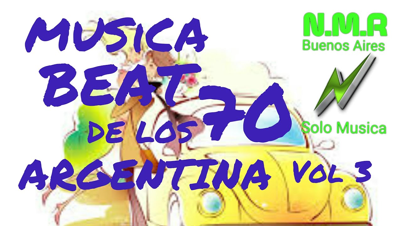 MÚSICA BEAT ARGENTINA DE LOS 70' VOL 3 (2020) MUSICA N.M.R BUENOS AIRES