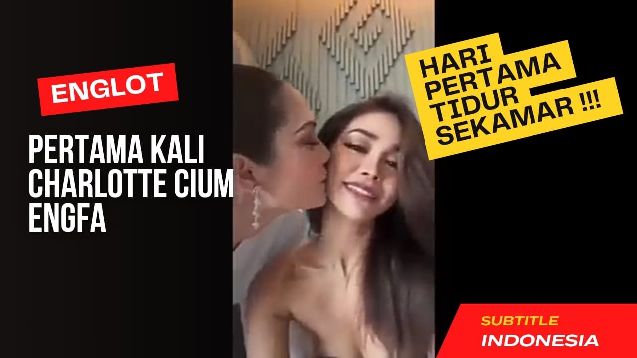 ENGLOT - Engfa dan Charlootte Jadi Teman Sekamar - Moment Ciuman Pertama - Eps 04