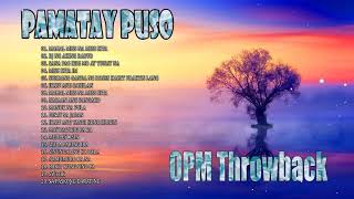 OPM Pamatay Puso Love Songs 80s 90s Collection - Greatest OPM Tagalog Love Songs 80s 90s