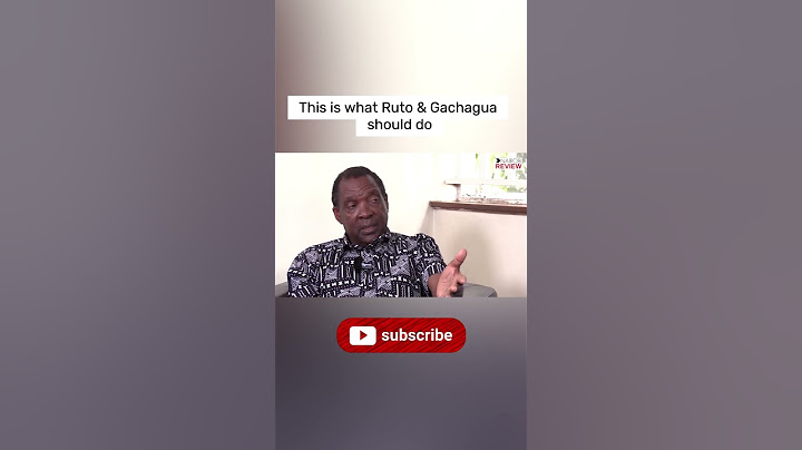 This is what Ruto & Gachagua should do