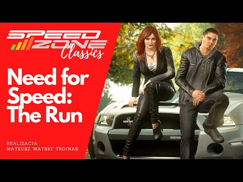 Gra, która zabiła studio - Need For Speed: The Run | Speed Zone Classics #1