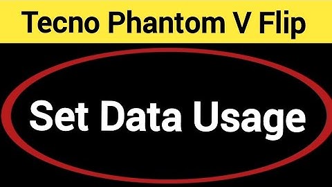 How to set data usage, Tecno Phantom V flip me data limit Kaise lagaen