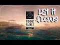 BE PATIENT AND BE RELAX | FISHING PLANET (WITH NO GRAPHIC CARD LOW ONLY)