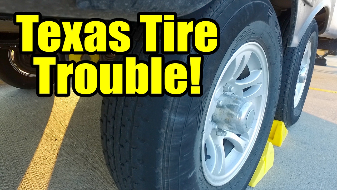 Texas Tire Trouble Ep. 29 YouTube