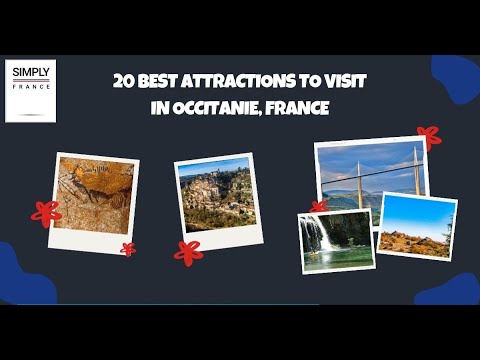 20 Best Attractions To Visit in Occitanie, France | Simply France
