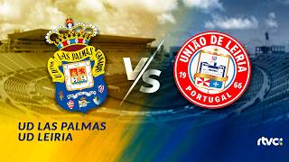 Fútbol | UD Las Palmas - União Desportiva de Leiria