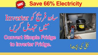 Convert Simple Fridge into Inverter Fridge. | Urdu\Hindi