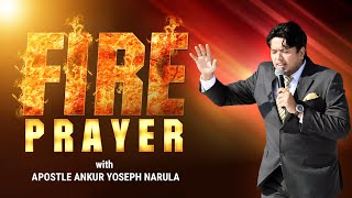 Fire Prayer With Apostle Ankur Yoseph Narula Part-3 The Church Of Signs And Wonders