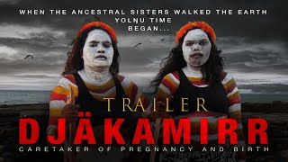 DJÄKAMIRR CARETAKER OF PREGNANCY AND BIRTH - Trailer