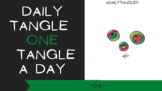 Daily Tangle - Pattern  Focus -  OA   | How to draw | #DailyTangler