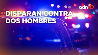Dos hombres fueron atacados a balazos en calles de la alcaldía Gustavo A. Madero Dos hombres fueron atacados a balazos en calles de la alcaldía Gustavo A. Madero
