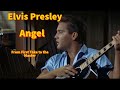 Elvis Presley Angel From First Take To The Master Elvis Presley Angel From First Take To The Master