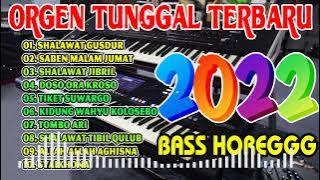 ORGEN TUNGGAL TERBARU FULL ALBUM SHALAWAT SYI'IR PENYEJUK HATI COVER ( ORGEN TUNGGAL )