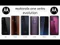 Evolution of Motorola One