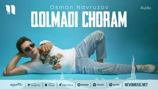 Osman Navruzov - Qolmadi choram (audio 2022)(720P_HD)mp4 Resimi