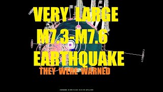11/11/2022 -- Very Large M7.3 (M7.6) Earthquake + Tsunami strikes AS WARNED FOR!!!!!!