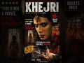 😱 Khejri Movie Trailer Review #Shorts  #movie #bollywood new movies