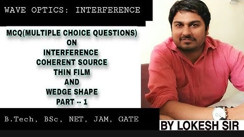 MCQ ON WAVE OPTICS : INTERFERENCE | Part - 1 |