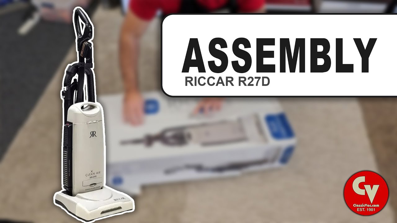How to Assembly your Riccar R27D Deluxe Upright Vacuum | Classic Vacuum
