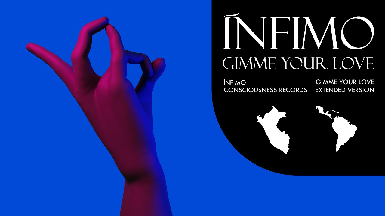 ÍNFIMO - Gimme Your Love (Official Audio)