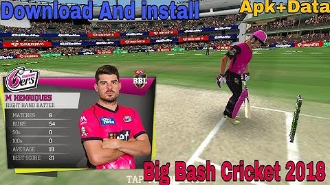 How to Download Big Bash Cricket 2018 unreleased For Android (Apk+Data) All country