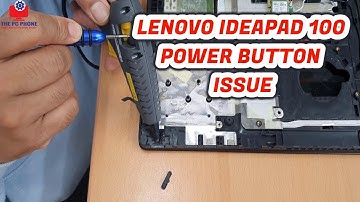 Lenovo IdeaPad 100 Power Button Issue ! Fixed!!