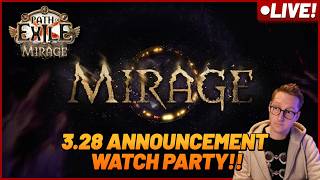 🔴[LIVE] PoE 3.28 Mirage ANNOUNCEMENT STREAM Watch Party!