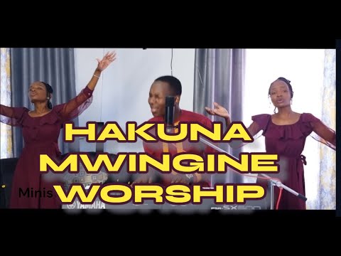 HAKUNA KAMA WEWE BABA TUNASONGEA AND UNAWEZA BABA by Minister Danybless worship