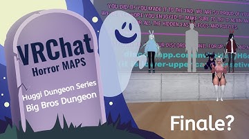 Big Brothers Dungeon the end of the story? | VRchat Horror Huggi Dungeon Series Episode 2 Final part