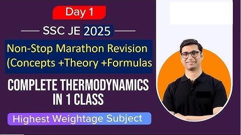 SSC JE 2025 | Complete Thermodynamics Revision in 1 Class 🔥Theory+Forrmulas+Concepts (ALL AE JE Exam