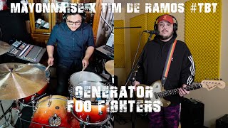 Generator - Foo Fighters | Mayonnaise x Tim De Ramos #ECQTBT