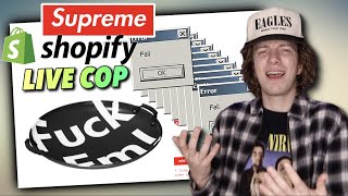 Supreme Shopify SUCKS! End of Season Live Cop