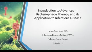 Advances on Bacteriophage Therapy -- Jesus Diaz, MD