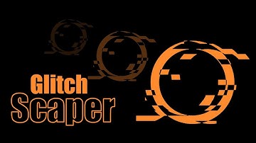 GlitchScaper tutorial!