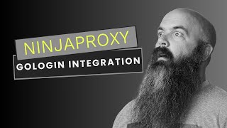 NinjaProxy / GoLogin Browser Integration