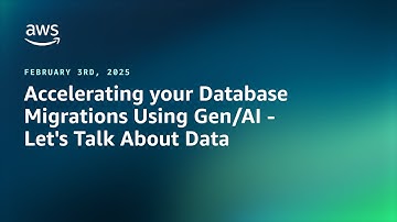 Accelerating your Database Migrations Using Gen/AI - Lets Talk About Data
