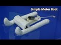 how to make a simple motor boat - Tutorial