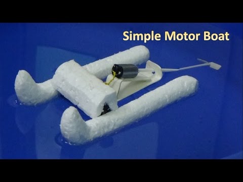 How To Make A Simple Motor Boat - Tutorial