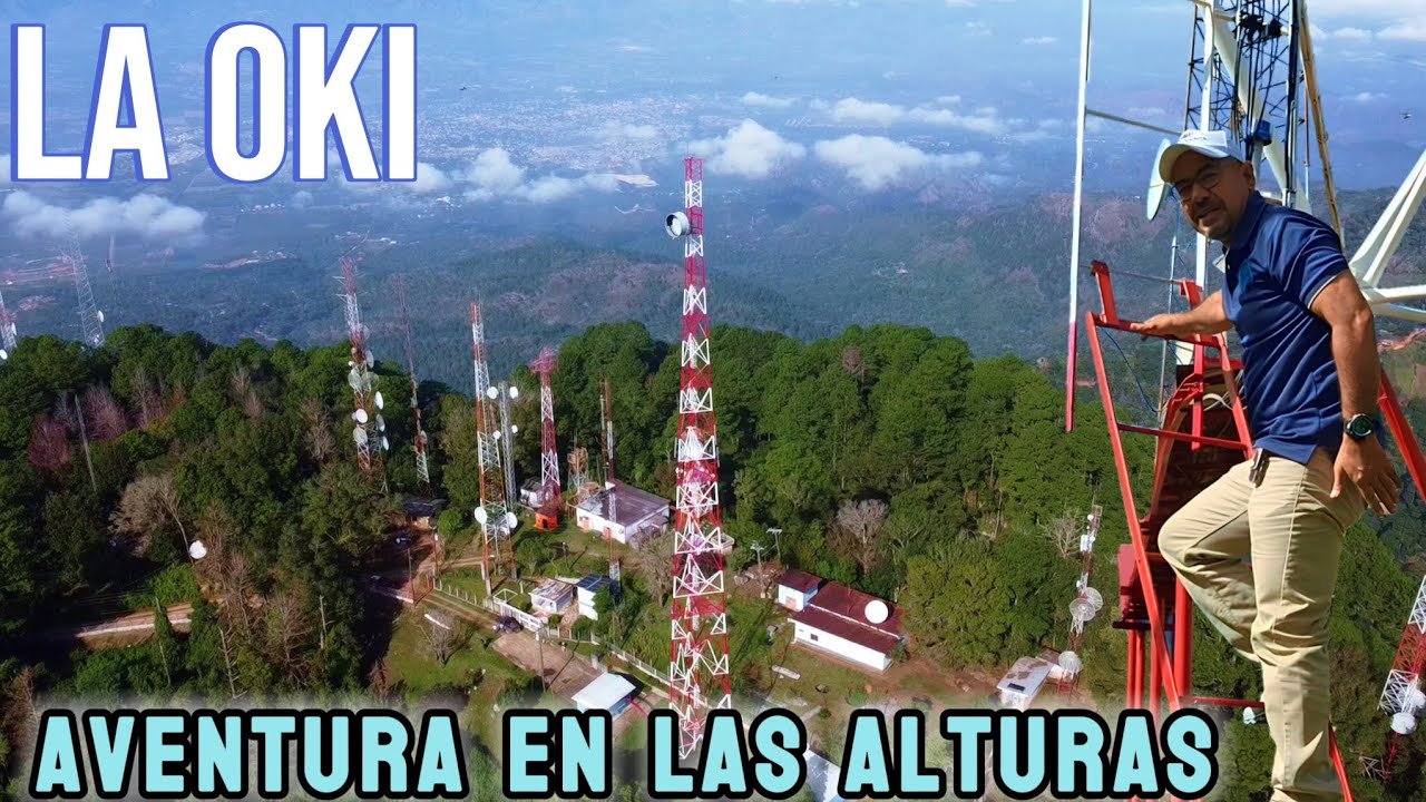Conozcamos las impresionantes TORRES de LA OKI,COMAYAGUA..una AVENTURA en las ALTURAS