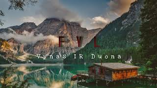 Video thumbnail of "FYL - Vynas ir Duona"