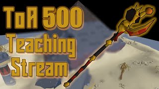 TOA 500 Teaching Stream OSRS