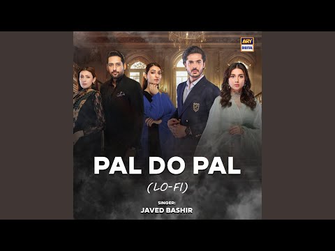 Pal Do Pal (Lo-Fi)