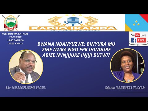 22-07-2022: Bwana Ndanyuzwe : RPF ibigenza ite ngo abize n'injijuke ibahindure injiji?