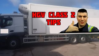 HGV CLASS 2 TIPS FOR NEW STARTERS