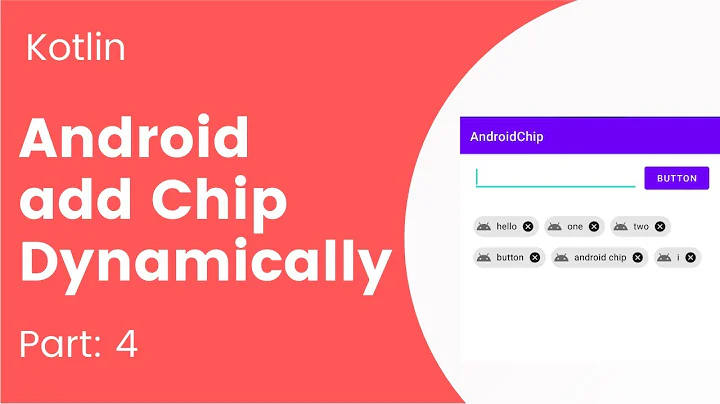 Part 4: How to add chips dynamically or programmatically to a ChipGroup in Android (Kotlin)