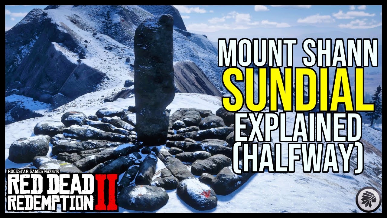 Red Dead Redemption 2 MT. SHANN SUNDIAL Explained (Halfway) YouTube